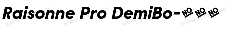 Raisonne Pro DemiBo字体转换